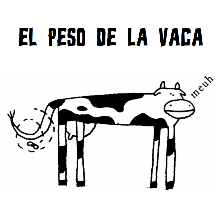 EL PESO DE LA VACA